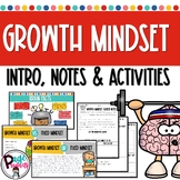 Growth Mindset Introduction, Guided Notes and Activities