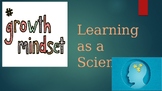 Growth Mindset- Learning as a Science