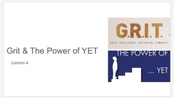 Preview of Growth Mindset Lesson 4: Grit and The Power of Yet