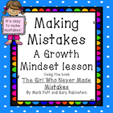 Growth Mindset Mistakes lesson using the book: The Girl Wh
