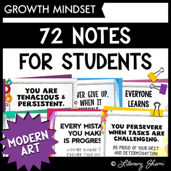 Preview of NOTES FOR STUDENTS: 72 Growth Mindset Notes to Empower Students (Modern Art)