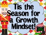Growth Mindset Posters and Writing Activities (Nutcracker 