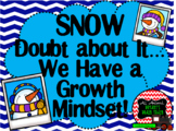 Growth Mindset Posters and Writing Activities (Winter Snow