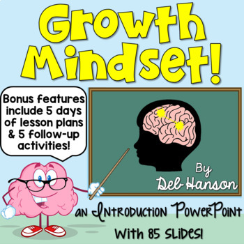 Preview of Growth Mindset PowerPoint and Activities with 5 days of Lessons: Print & Digital