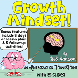 Growth Mindset PowerPoint and Activities with 5 days of lessons: Print & Digital