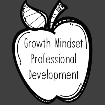 Preview of Professional Development - Growth Mindset
