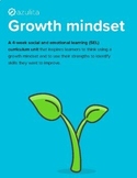 Growth Mindset — Social Emotional Learning (SEL) Unit