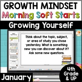 Growth Mindset Soft Start Activities: JANUARY 4th Grade and Up