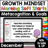 Growth Mindset Soft Start Activities Morning Meeting DECEM