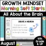 Growth Mindset Soft Starts Morning Meetings: August 4th Gr