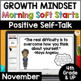 Growth Mindset Soft Starts Morning Meetings: November 4th 