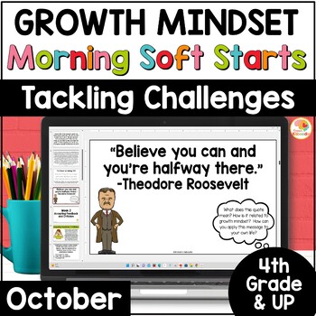 Preview of Growth Mindset Soft Starts Morning Meetings: October 4th Grade and Up