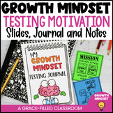 Growth Mindset Test Prep Motivation Slides, Journals and Notes
