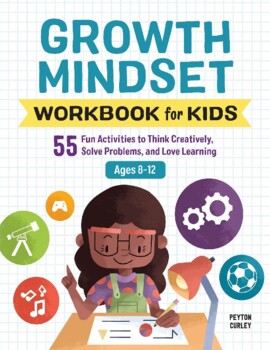 Preview of Growth Mindset Workbook for Kids: 55 Fun Activities to Think Creatively