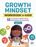 Growth Mindset Workbook for Kids: 55 Fun Activities to Thi