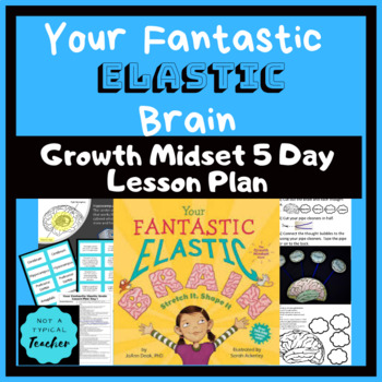 Preview of Growth Mindset: Your Fantastic Elastic Brain 5-day Lesson Plan