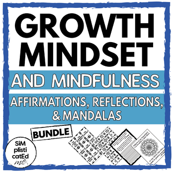 Preview of Growth Mindset and Mindfulness Affirmations, Mandalas & Reflections Bundle!