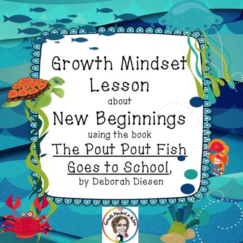 Growth Mindset lesson about New Beginnings