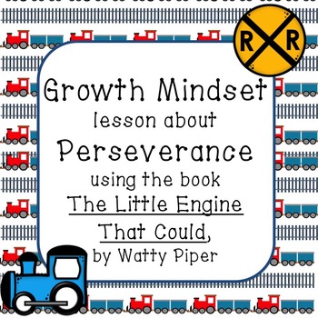 Preview of Growth Mindset lesson about Perseverance using The Little Engine That Could