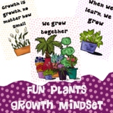 Growth Mindset with Fun Plants