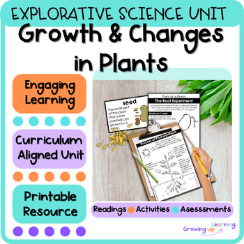 Preview of Growth and Changes in Plants Science Unit Printable Resource