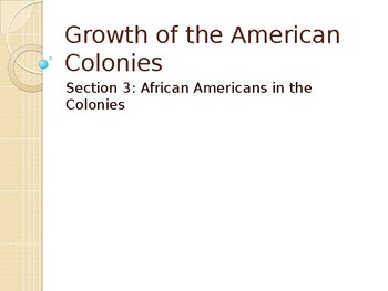 Preview of Growth of the American Colonies: African Americans in the Colonies