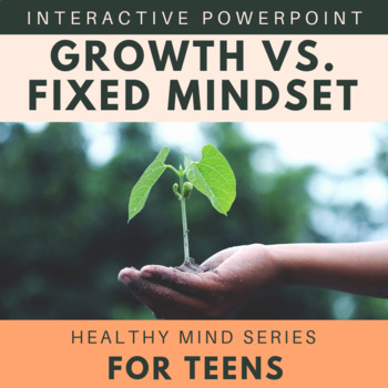 Preview of Growth vs Fixed Mindset: Healthy Mind Series for Teens