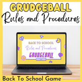 Grudgeball | Back to School | Procedures | Game | Middle H