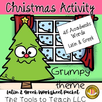 Preview of Christmas 45 Greek Latin Academic Words Grumpy Worksheet Packet No Prep