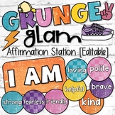 Grunge Glam Classroom Decor | Affirmation Station - Editable