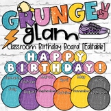 Grunge Glam Classroom Decor | Birthday Board - Editable