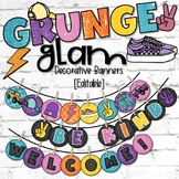 Grunge Glam Classroom Decor | Decorative Banners - Editable