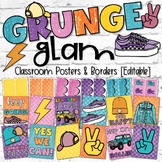 Grunge Glam Classroom Decor | Posters & Borders - Editable