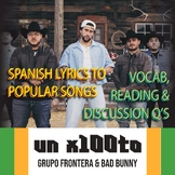 Grupo Frontera & Bad Bunny - un x100to - Spanish Song Lyri