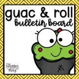 Guacamole Back to School Bulletin Board Kit