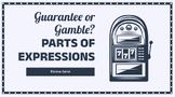 Guarantee or Gamble Parts of Expressions Review Game