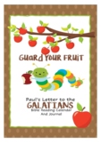 Guard Your Fruit - Bible Reading & Devotional - Galatians (November)