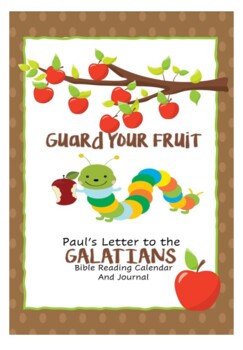 Preview of Guard Your Fruit - Bible Reading & Devotional - Galatians (November)