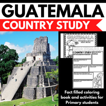 Preview of Guatemala Country Study Research Project -Differentiated - Reading Comprehension