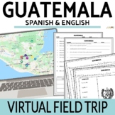 Guatemala Virtual Field Trip Digital Map Activities SPANIS