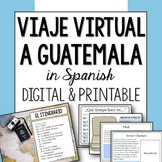 Guatemala Virtual Field Trip in Spanish digital and printable