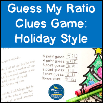 Preview of Guess My Ratio Clues Christmas Math Game:  Holiday Version