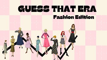 Preview of Guess That Era Game (Fashion Design Edition)