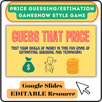 Preview of Guess That Price! - EDITABLE Gameshow Style Math/Money/Estimating Game! - Slides