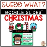 Guess What? Riddles (CHRISTMAS) - DIGITAL {Google Slides™/