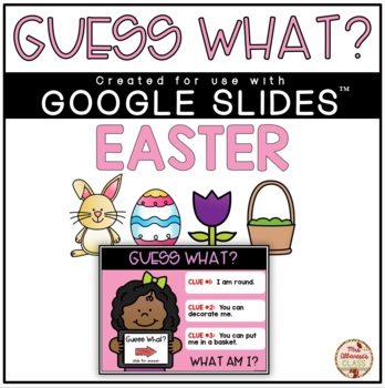 Preview of Guess What? Riddles (EASTER) - DIGITAL {Google Slides™/Classroom™}