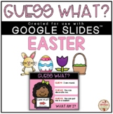 Guess What? Riddles (EASTER) - DIGITAL {Google Slides™/Cla