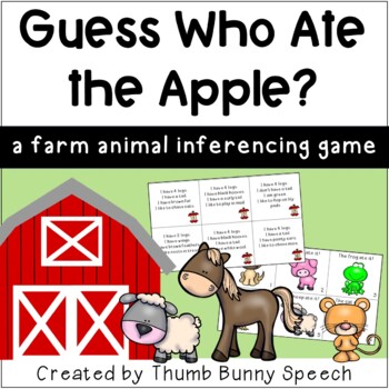 Preview of Guess Who Ate The Apple: An Inferencing Game (Farm Animals)