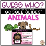 Guess Who? Riddles (ANIMALS) - DIGITAL {Google Slides™/Cla