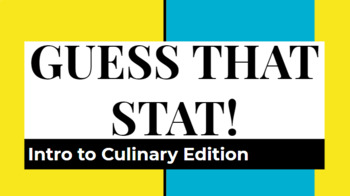 Preview of Guess that Stat Intro to Culinary Team building game